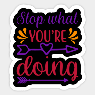 Motivational and Life-themed T-shirt Sticker